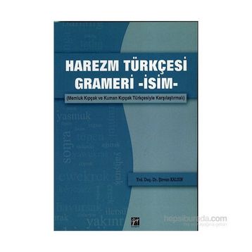 Harezm Türkçesi Grameri -İsim- - Şirvan Kalsın