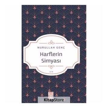 Harflerin Simyası - Nurullah Genç