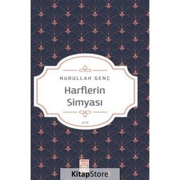 Harflerin Simyası - Nurullah Genç