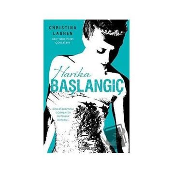 Harika Başlangıç - Christina Lauren