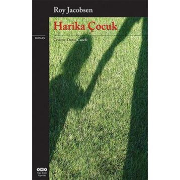 HARIKA ÇOCUK - ROY JACOBSEN