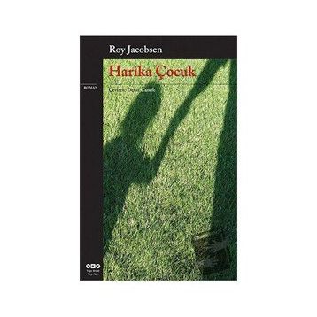 HARIKA ÇOCUK - ROY JACOBSEN