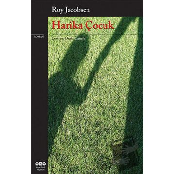 HARIKA ÇOCUK - ROY JACOBSEN