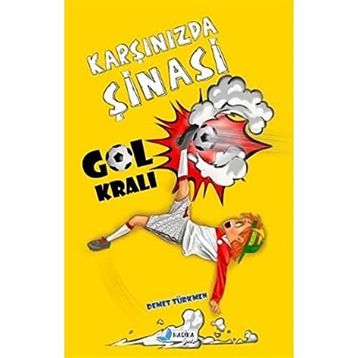 Harika Çocuk Yayınları Demet Türkmen Karşınızda Şinasi Gol Kralı