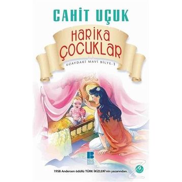 Harika Çocuklar - Cahit Uçuk