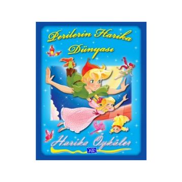 HARIKA ÖYKÜLER : PERILERIN HARIKA DÜNYASI - GENEL