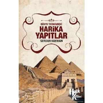 Harika Yapıtlar - Serdar Kayıhan