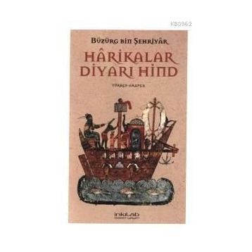 HARIKALAR DİYARI HIND - BÜZÜRG BIN ŞEHRİYAR
