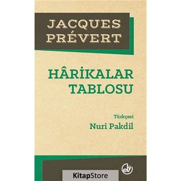 Harikalar Tablosu - Jacques Prevert Jacques Prevert