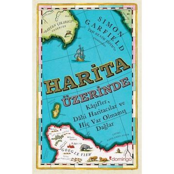 Harita Üzerinde - Simon Garfield