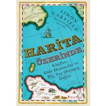 Harita Üzerinde - Simon Garfield