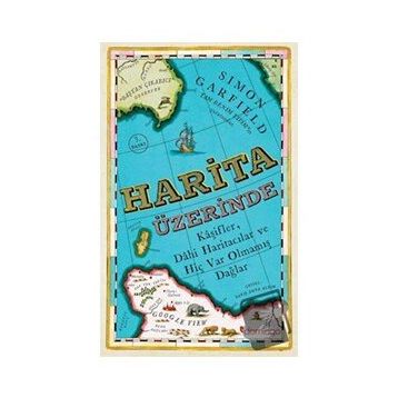 Harita Üzerinde - Simon Garfield
