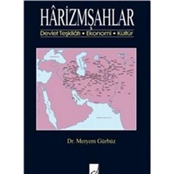 Harizmşahlar - Meryem Gürbüz
