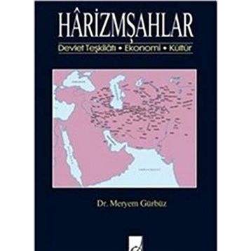 Harizmşahlar - Meryem Gürbüz