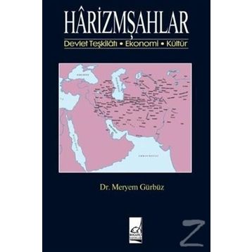 Harizmşahlar - Meryem Gürbüz