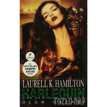 HARLEQUIN ÖLÜM CEZASI - LAURELL K. HAMILTON