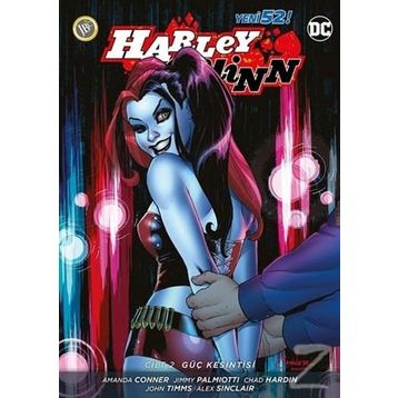 Harley Quinn Cilt 2 Güç Kesintisi - Amanda Conner Jimmy Palmiotto