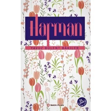 HARMAN - YAVUZ BÜLENT BAKILER