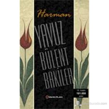 HARMAN - YAVUZ BÜLENT BAKILER