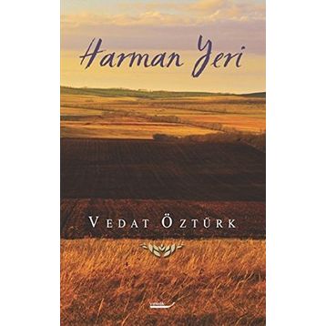 Harman Yeri - Vedat Öztürk