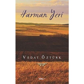 Harman Yeri - Vedat Öztürk