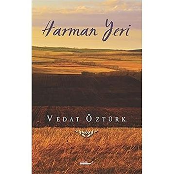 Harman Yeri - Vedat Öztürk