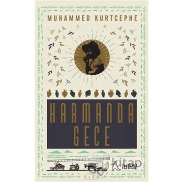 Harmanda Gece - Muhammed Kurtcephe