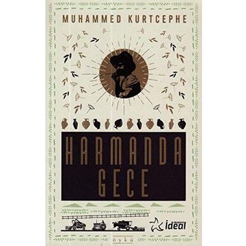 Harmanda Gece - Muhammed Kurtcephe