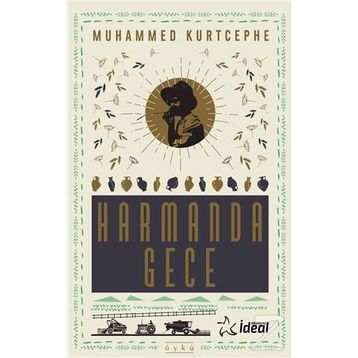Harmanda Gece - Muhammed Kurtcephe