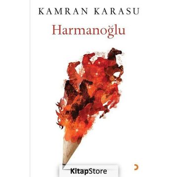 Harmanoğlu - Kamran Karasu