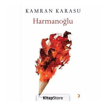 Harmanoğlu - Kamran Karasu