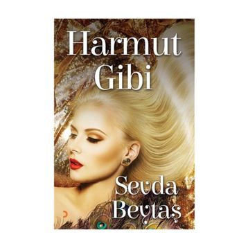 Harmut Gibi - Sevda Beytaş