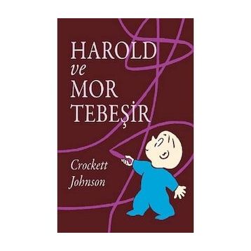 Harold ve Mor Tebeşir - Crockett Johnson