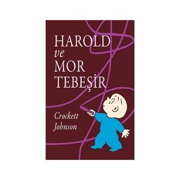 Harold ve Mor Tebeşir - Crockett Johnson