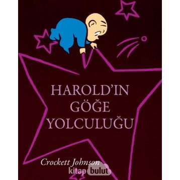 Harold'ın Göğe Yolculuğu - Crockett Johnson
