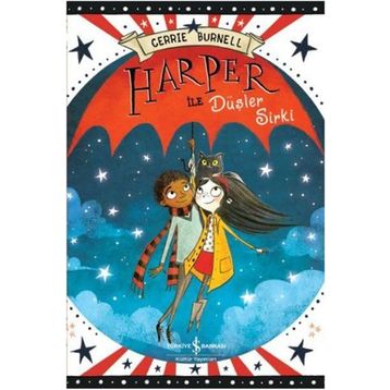 Harper ile Düşler Sirki - Cerrie Burnell