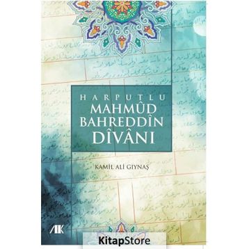 Harputlu Mahmud Bedreddin Divanı - Dr. Kamil Ali Gıynaş