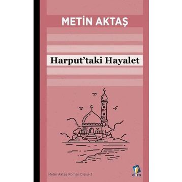 HARPUT'TAKI HAYALET - METIN AKTAŞ