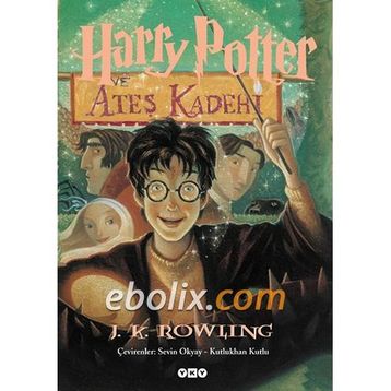 Harry Potter ve Ateş Kadehi 4. Kitap - J. K. Rowling