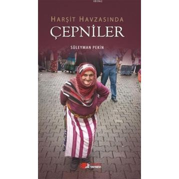 Harşit Havzasında Çepniler - Süleyman Pekin