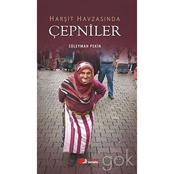 Harşit Havzasında Çepniler - Süleyman Pekin