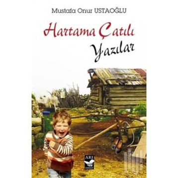 Hartama Çatılı Yazılar - Mustafa Onur Ustaoğlu