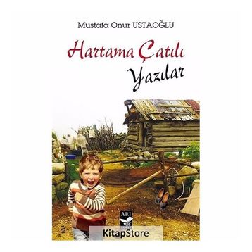 Hartama Çatılı Yazılar - Mustafa Onur Ustaoğlu