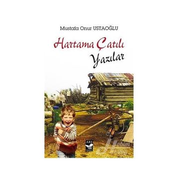 Hartama Çatılı Yazılar - Mustafa Onur Ustaoğlu