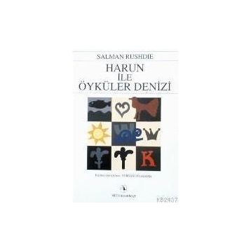 HARUN İLE ÖYKÜLER DENIZI - SALMAN RUSHDIE