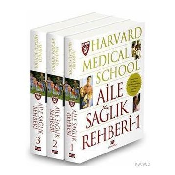 Harvard Medical School-Aile Sağlık Rehberi-3 Cilt-Kolektif