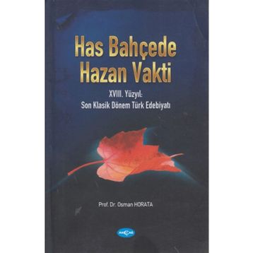 Has Bahçede Hazan Vakti - Akçağ Kitabevi
