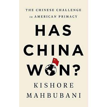 Has China Won?: The Chinese Challenge to American Primacy