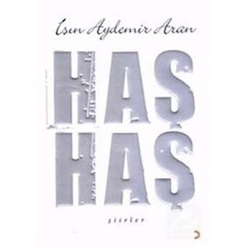 HAŞ HAŞ - IŞIN AYDEMIR ARAN
