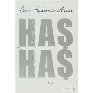 HAŞ HAŞ - IŞIN AYDEMIR ARAN